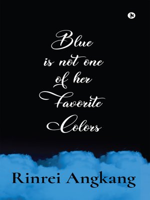 cover image of Blue Is Not One Of Her Favorite Colors